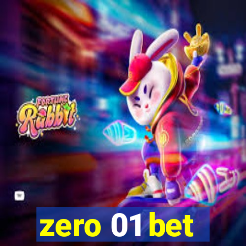 zero 01 bet